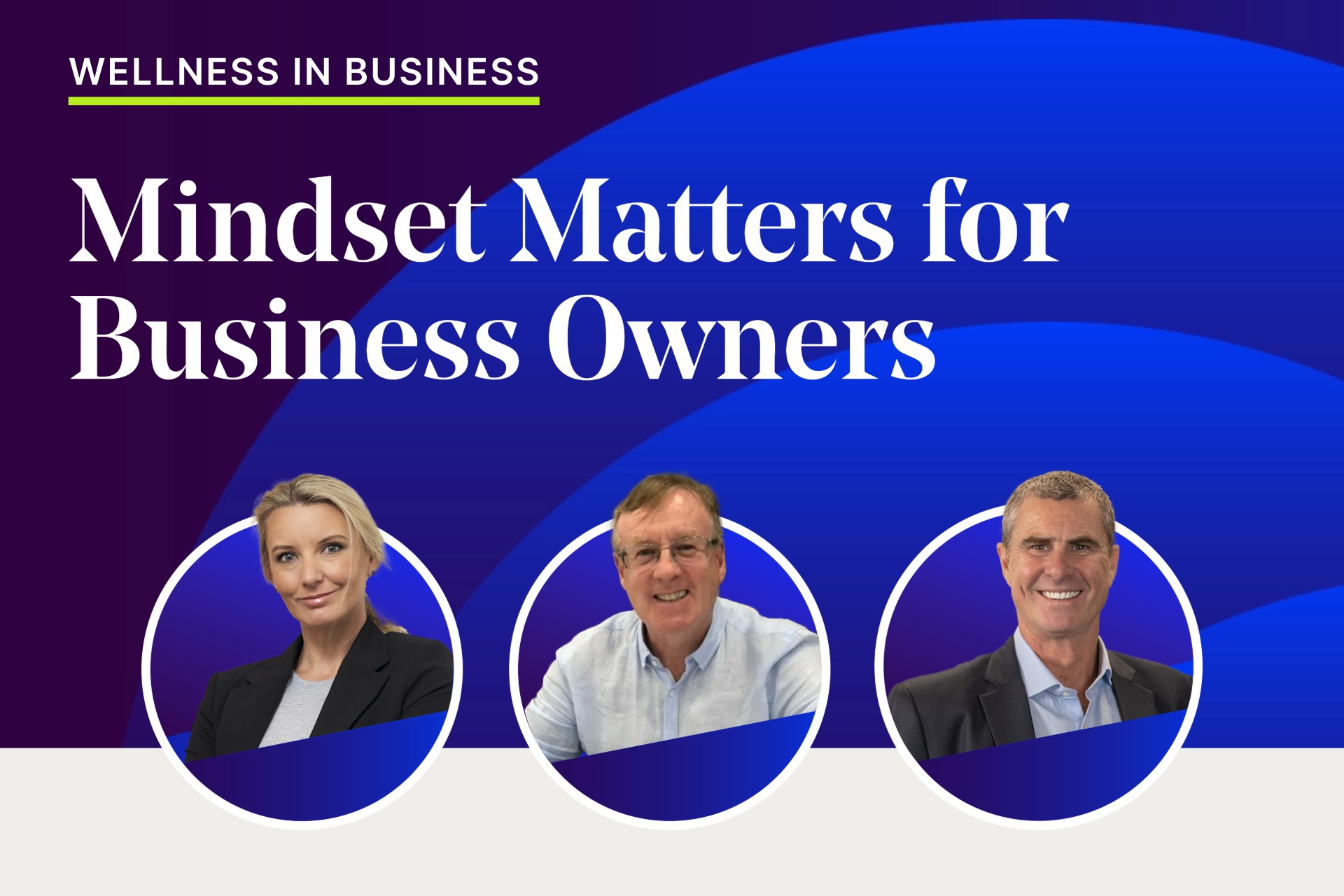 Banjo On-Demand Webinar: Mindset Matters for Business Owners featuring Guy Callaghan, Bronwyn Penhaligon and Joseph Healey